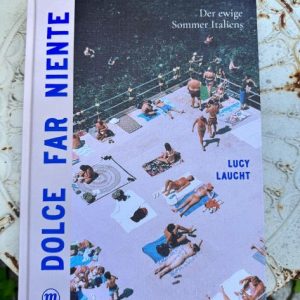DOLCE FAR NIENTE BUCH